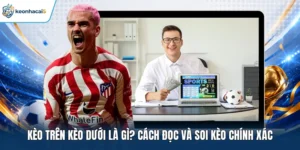 kèo trên kèo dưới 